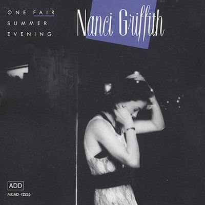 Nanci Griffith - One Fair Summer Evening (CD)