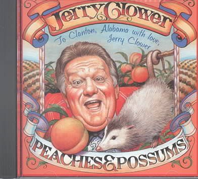 Jerry Clower - Peaches &amp; Possums (CD)