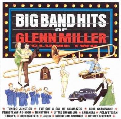 Glenn Miller - Big Band Hits Of Glenn Miller: V2 (CD)