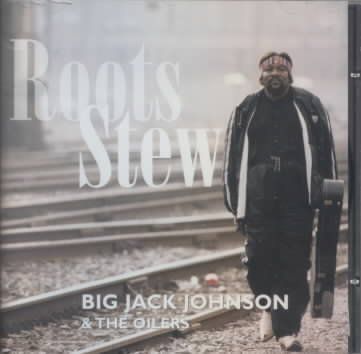 Big Jack Johnson - Roots Stew (CD)