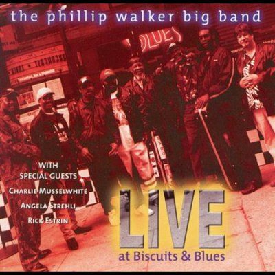Phillip Walker - Live At Biscuits &amp; Blues (CD)