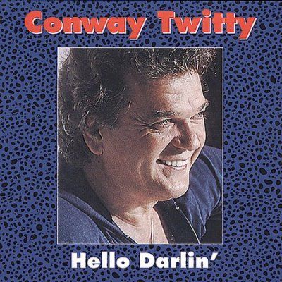 Conway Twitty - Hello Darlin' (CD)