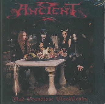 Ancient - Mad Grandiose Bloodfiends (CD)