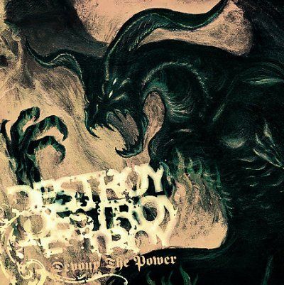 Destroy Destroy Dest - Devour The Power (CD)