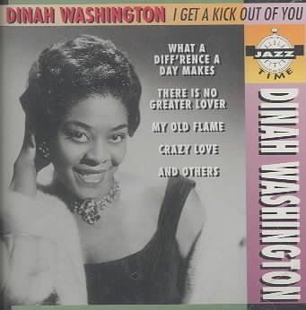 Dinah Washington - I Get Kick Out Of You (CD)