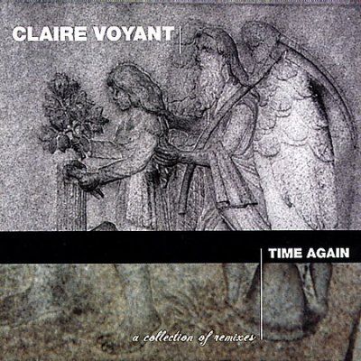 Claire Voyant - Time Again (CD)
