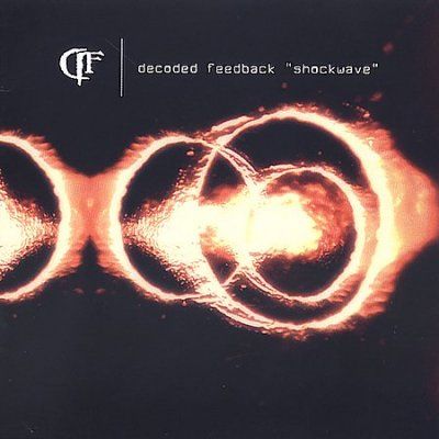 Decoded Feedback - Shockwave (CD)