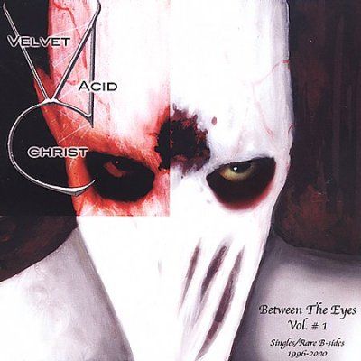 Velvet Acid Christ - Between The Eyes: Vol 1 (CD)