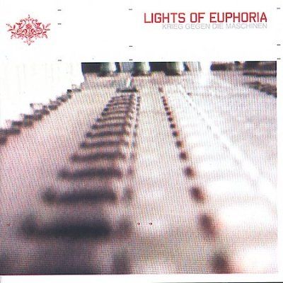 Lights Of Euphoria - Krieg Gegen Die Machinen (CD)