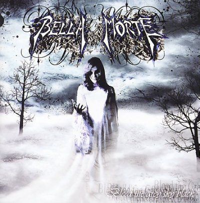 Bella Morte - Bleed The Grey Sky Black (CD)