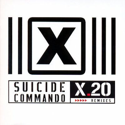 Suicide Commando - Suicide Commando: X20 Remixes (CD)