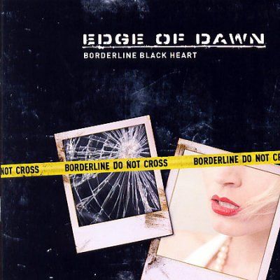 Edge Of Dawn - Borderline Black Heart (CD)
