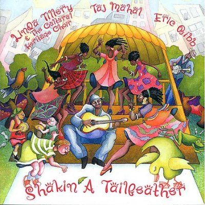 T L/mahal Tillery - Shakin' A Tailfeather (CD)