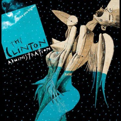 Clinton Administrati - Take You Higher (CD)