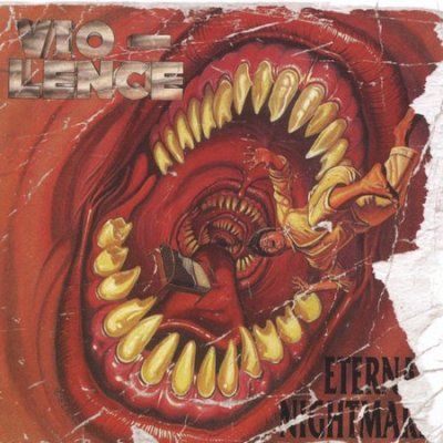 Violence - Eternal Nightmare (CD)