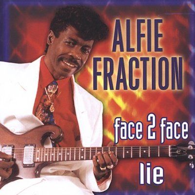 Alfie Fraction - Face 2 Face Lie (CD)