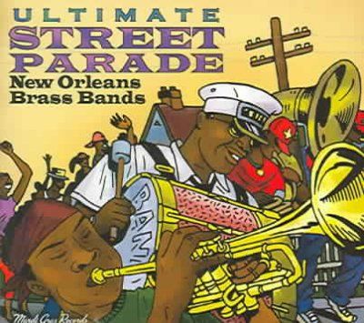 New Orleans Brass Ba - Ultimate Street Parade (CD)