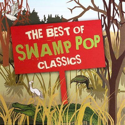 Various - Best Of Swamp Pop Classics (CD)