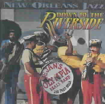 Olympia Brass Band - Down By The Riverside (CD)