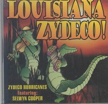 Zydeco Hurricanes - Louisiana Zydeco (CD)