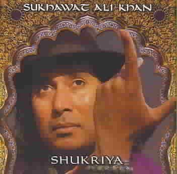 Sukhawat Ali Khan - Shukriya (CD)