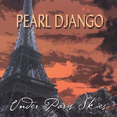 Pearl Django - Under Paris Skies (CD)