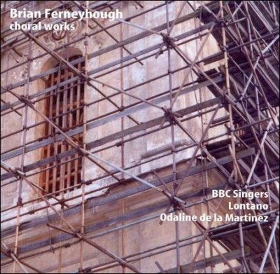 Bbc Singers - Ferneyhough: Choral Music (CD)