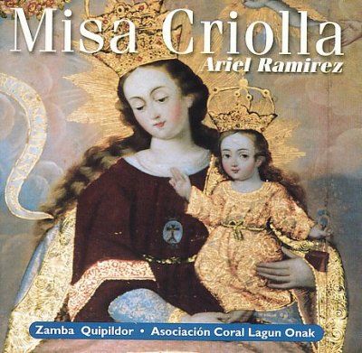 Ariel Ramirez - Misa Criolla (CD)