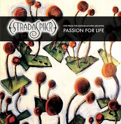 Estradasphere - Passion For Life (CD)