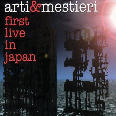 Arti &amp; Mestieri - First Live In Japan (CD)