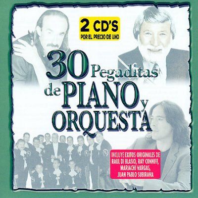30 Pegaditas De Piano Y Orquesta - (Import CD)