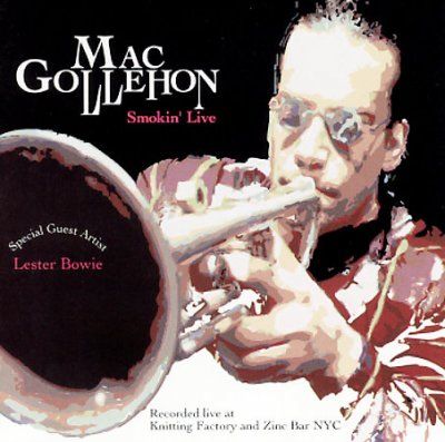 Mac Gollehon - Smokin Live (CD)