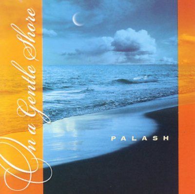 Palash - On A Gentle Shore (CD)