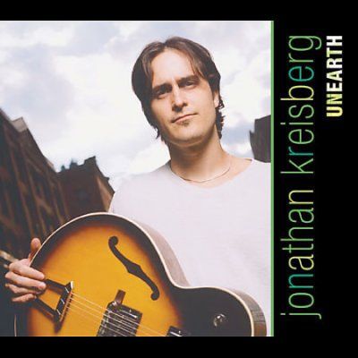 Jonathan Kreisberg - Unearth (CD)