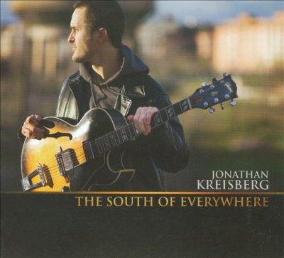 Jonathan Kreisberg - South Of Everywhere (CD)