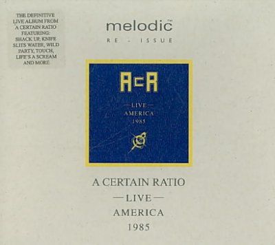 Certain Ratio - Live America 1985 (CD)