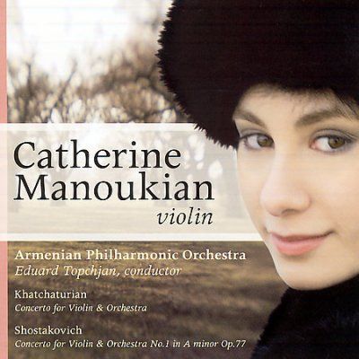 Catherine Manoukian - Khachaturian/shostakovich: Violin Conc (CD)