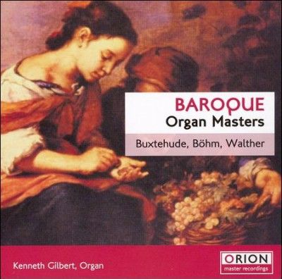 Kenneth Gilbert - Baroque Organ Masters (CD)