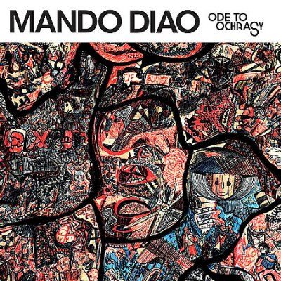 Mando Diao - Ode To Ochrasy (CD)