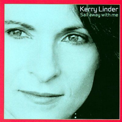 Kerry Linder - Sail Away With Me (CD)