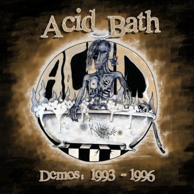 Acid Bath - Demos: 1993 - 1996 (CD)
