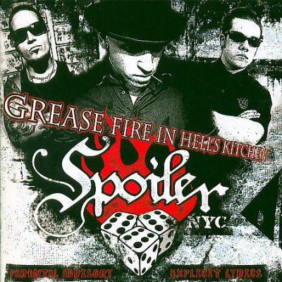 Spoiler Nyc - Grease Fire In Hell's Kitchen (CD)