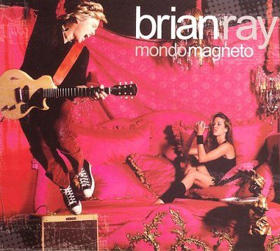 Brian Ray - Mondo Magneto (CD)