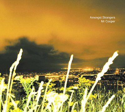 Mr. Cooper - Amongst Strangers (CD)