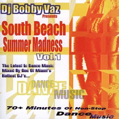 Dj Bobby Vaz - South Beach Summer Madness Vol 1 (CD)