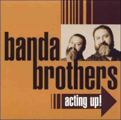 Banda Brothers - Acting Up (CD)