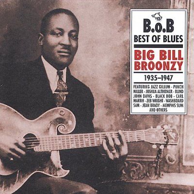 Big Bill Broonzy - Big Bill Broonzy: 1935 - 1947 (CD)