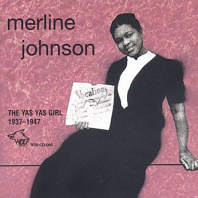 Merline Johnson - Yas Yas Girl: 1937 - 1947 (CD)