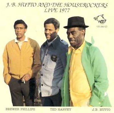 J.B. Hutto - Jb Hutto &amp; Houserockers Live: 1977 (CD)
