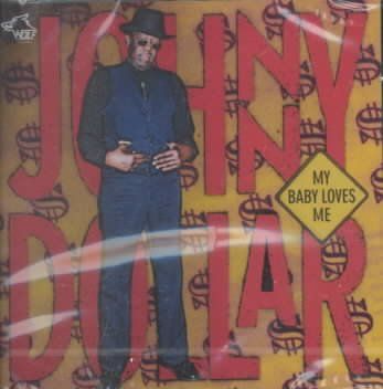Johnny Dollar - My Baby Loves Me (CD)